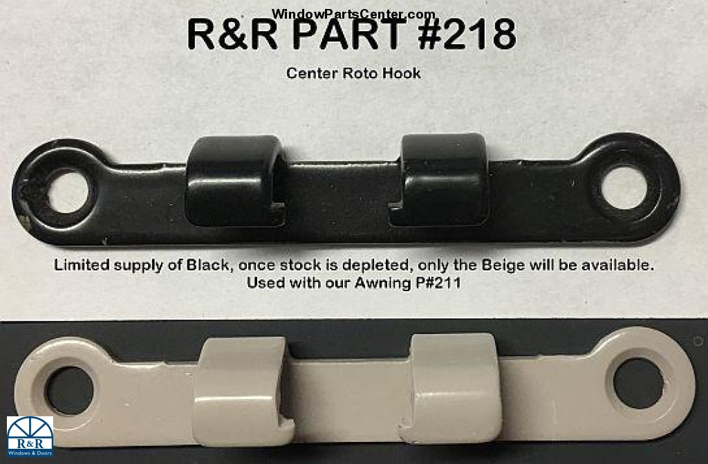 218 - Center Roto Hook For Awning Window