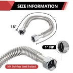 2piece EFIELD Flexible SS Corrugated Hose Connector,1" FIP x18"Length - size: 18"L(1" FIP)