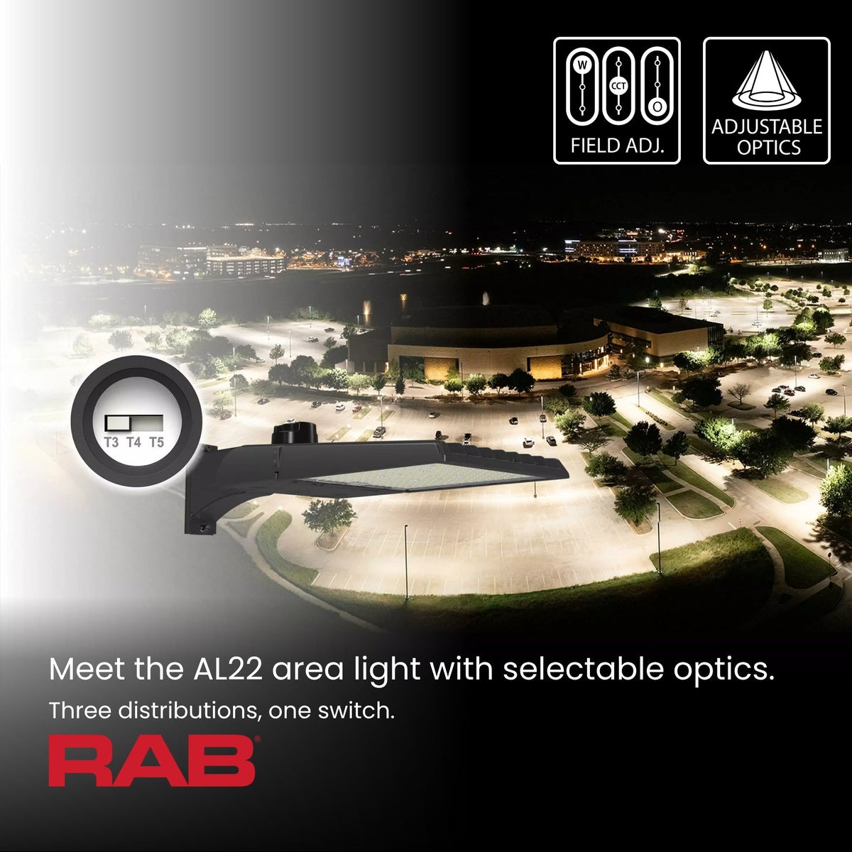 RAB AL22-150 Adjustable Optics Area Light 22951 Lumens 150W Selectable CCT 120-277V Universal Pole Mount Bronze