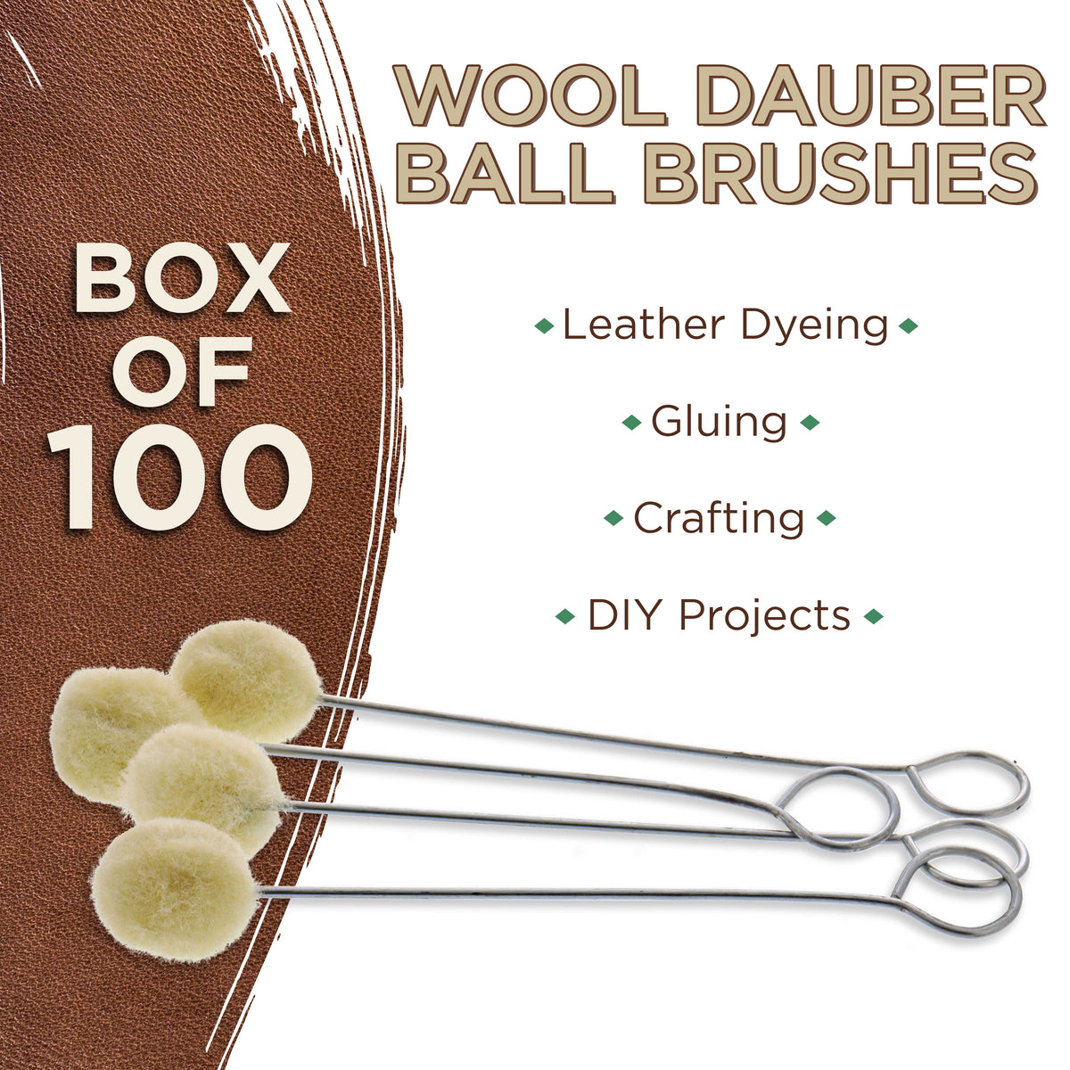 '- Wool Daubers Ball Brush (Pack of 100) - Applicator Tool for Leather Dye, Dying, Staining, Crafting, DIY Crafts Projects, Gluing