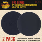 Pro Series 6" Round Hand Sanding Block Adaptor Sheets to Convert Hook & Loop Sanding Block Pads to PSA Sticky Pads, 2 Sheet Pack
