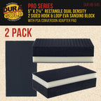 Pro Series Rectangle 5" x 2-3/4" Dual Density 2 Sided EVA Sanding Block, Hook & Loop Backing, 2 Pack - PSA Sandpaper Conversion Adapter Pad